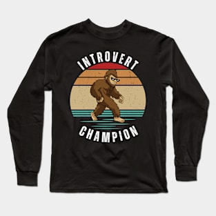 Sasquatch Introvert champion Long Sleeve T-Shirt